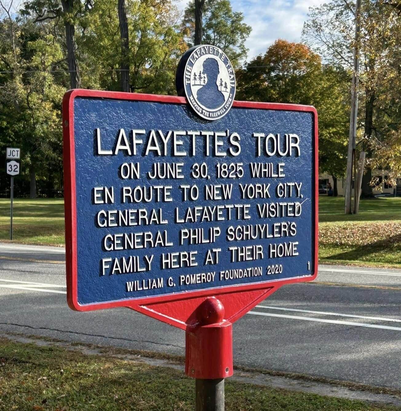 Lafayette Tour sign across from the General Philip Schuyler House in Schuylerville, NY—part of Saratoga National Historical Park and a key stop on the French hero’s 1824–1825 farewell tour.